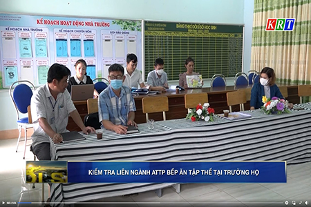 Huyện Ia H'Drai kiểm tra liên ngành ATTP bếp ăn tập thể tại trường học